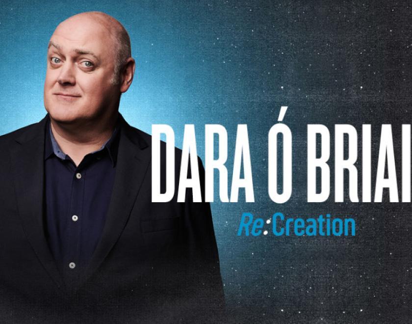 Dara O Briain: Re:Creation 