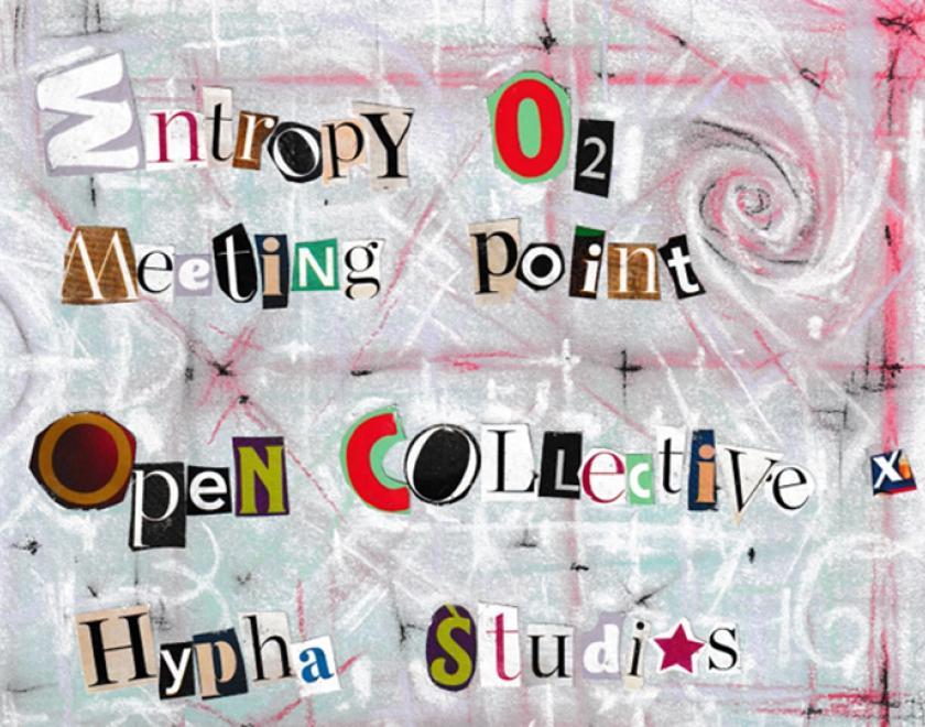 Entropy 02: The Meeting Point poster with lettering cut out of magazines