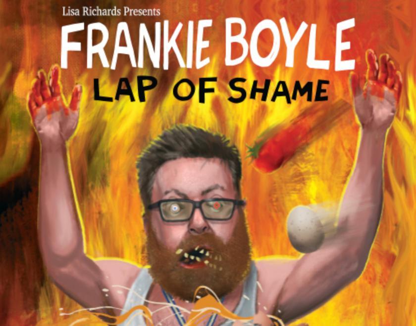 Frankie Boyle: Lap Of Shame - The Hexagon 12th Oct 2023
