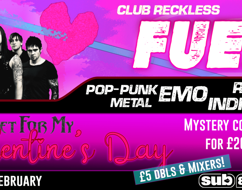 Poster for Club Reckless presents: FUEL with a picture of metal band Bullet For My Valentine on a pink and purple background