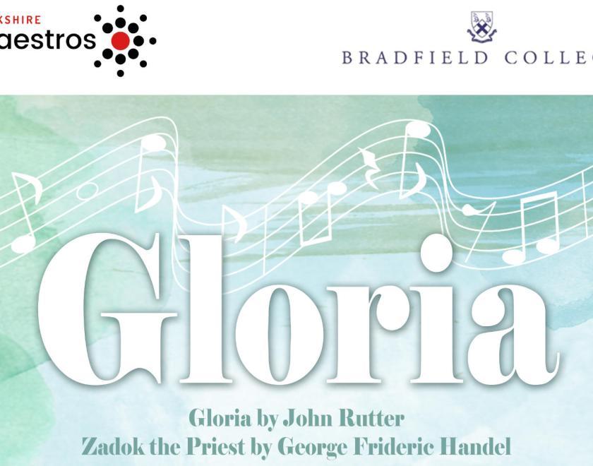 Gloria! Bradfield College Berkshire Maestros