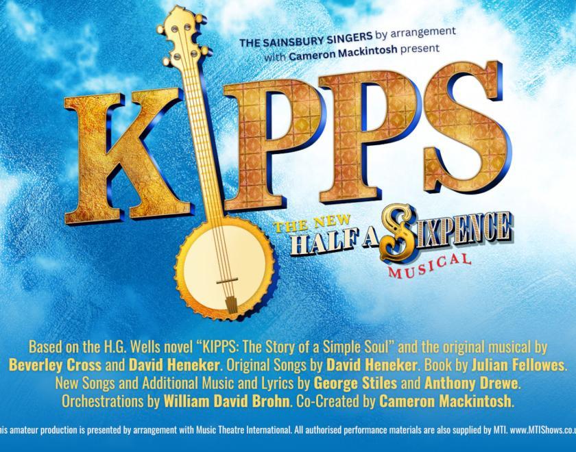 Sainsbury Singers : Kipps - The New Half A Sixpence Musical