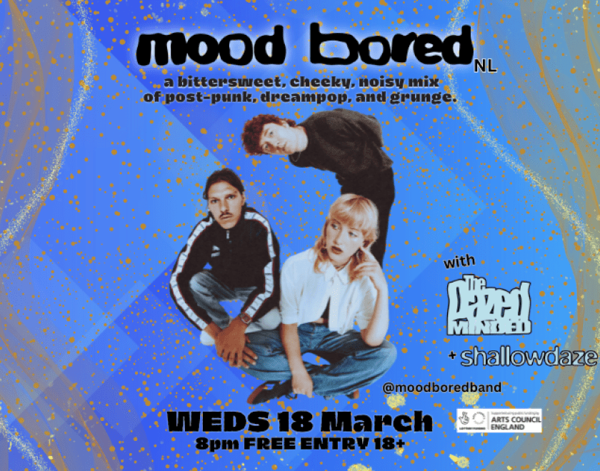 @moodboredband (Netherlands) indie-rock/post-punk trio, known for raw, emotionally charged music that merges dreamy, melancholic vocals with gritty, reverb-soaked guitars. Formed in 2022, they deliver high-energy, intimate performances, exploring existential, youth-driven themes in songs described as "noisy, cheeky, and bittersweet".  With support from Reading's @thedazedminded @shallowdaze.band FREE ENTRY // 18+ ID Required Supported using public funding by the National Lottery through Arts Council England