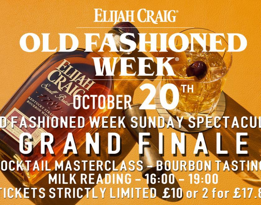 Old Fashioned week 