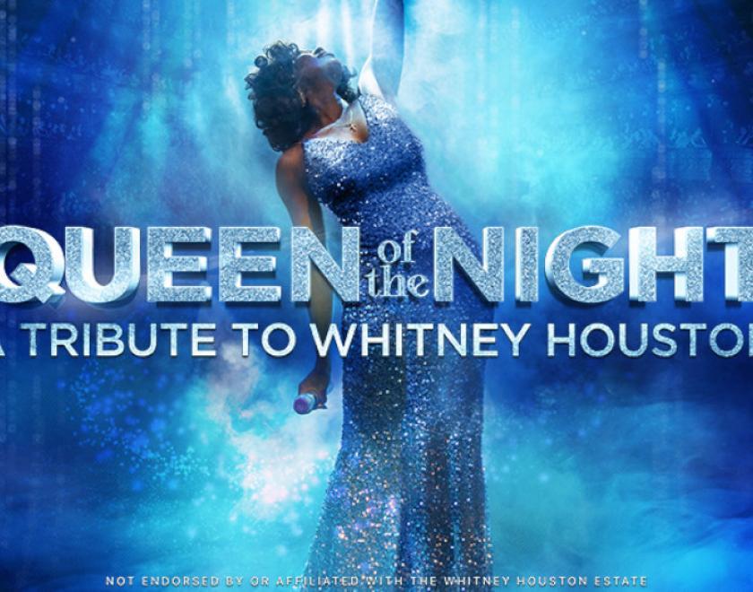 Queen of the Night - A Tribute to Whitney Houston