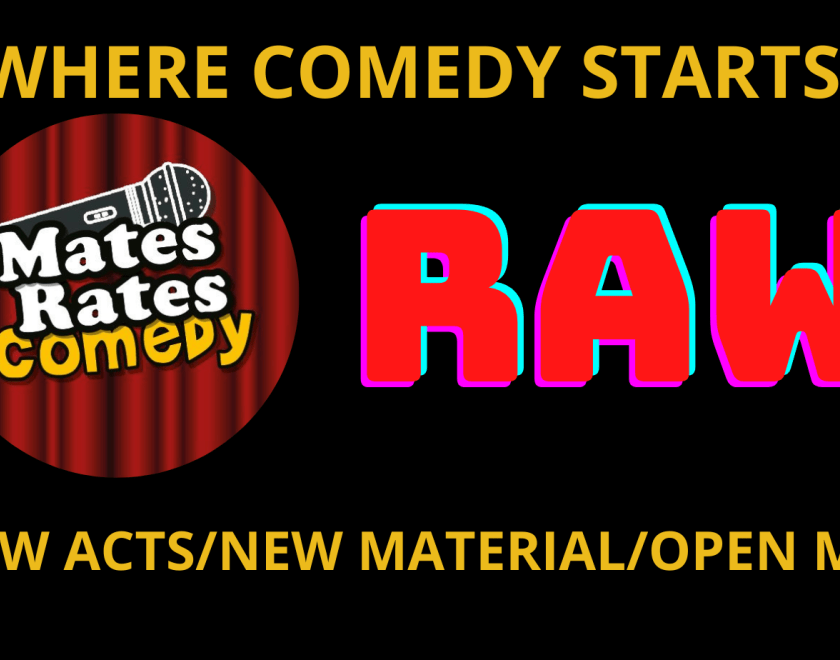 Mates Rates Comedy Raw, November 6