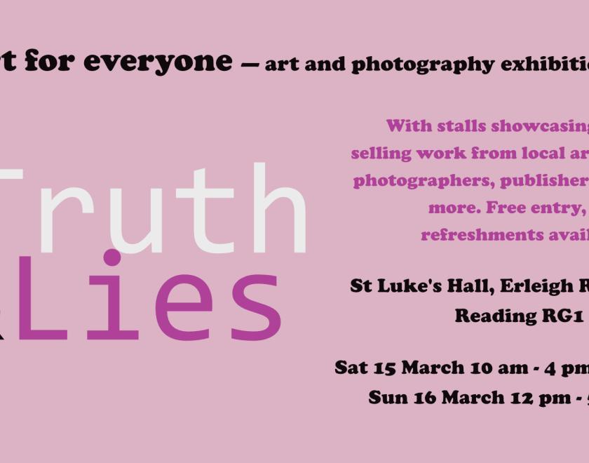 Truth & Lies an exhibition of art and photography at St Luke’s Hall