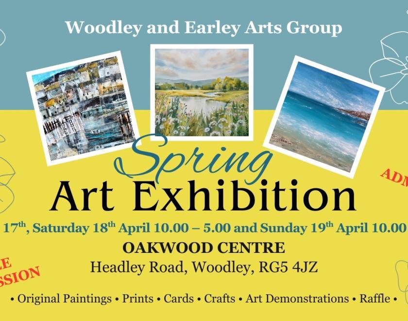 Poster for Woodley & Earley Spring Art Exhibition with examples of artwork and details of the event