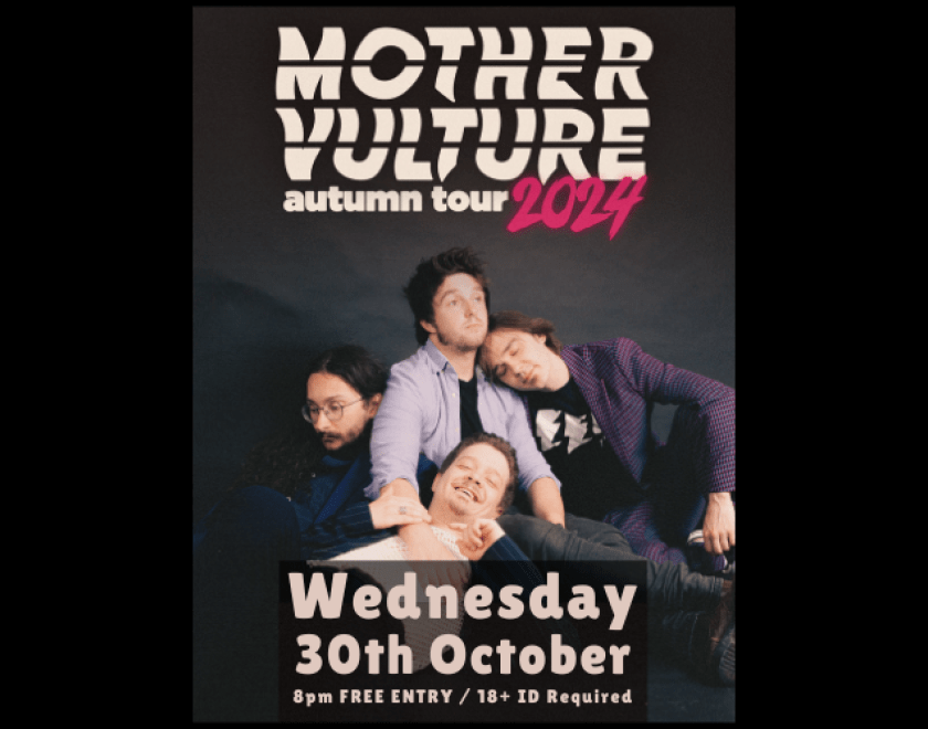 MOTHER VULTURE (Bristol) - Everyone agrees it’s a hard sound to put a finger on, but it's impossible to look away. Described as “one of Britain's most exciting new noises” by Kerrang! and “The new kings of British rock music” by Distorted Sound, Mother Vulture are turning heads with their now infamously energetic live shows and critically acclaimed debut album Mother Knows Best. Combining off kilter octave-pedaled alt punk fury with the bombastic and eccentric tendencies of stadium filling rock legends crea