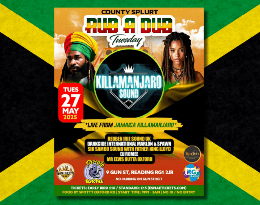 RG2 Radio presents  Direct from JAMAICA Killamanjaro Sounds  with -Reuben Irie Sounds -Darkcide International -Sir Sambo Sound with Father King Lloyd -DJ Romee -Mr elvis Outta Oxford   Tickets from https://esmaetickets.com/products/rubadub-tuesday-27-5-25