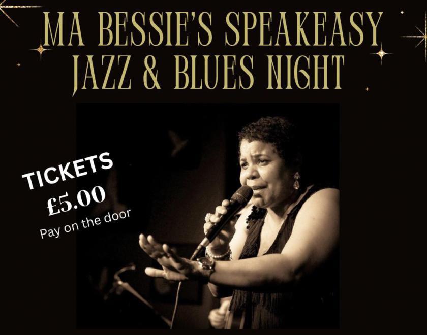 Poster for Ma Bessie's Speakeasy featuring a sepia-tinged photo of singer Ma Bessie