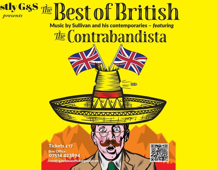 Poster for Best of British featuring The Contrabandista, with a comic-book style image of a man in a sombrero with a bullet being shot through it
