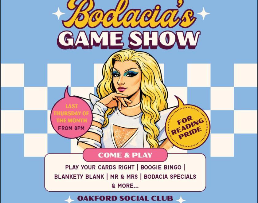 Poster with cartoon image of drag queen under the banner "Bodacia's Game show"