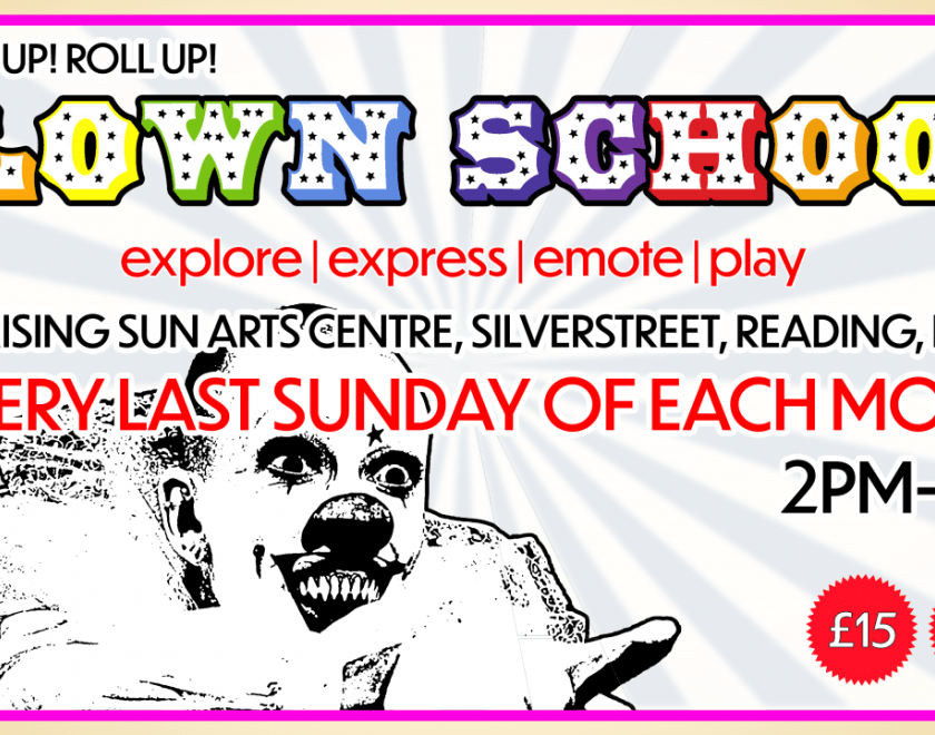 Poster for Clown School designed to look a bit like an event ticket, with an image of a clown and details about the event