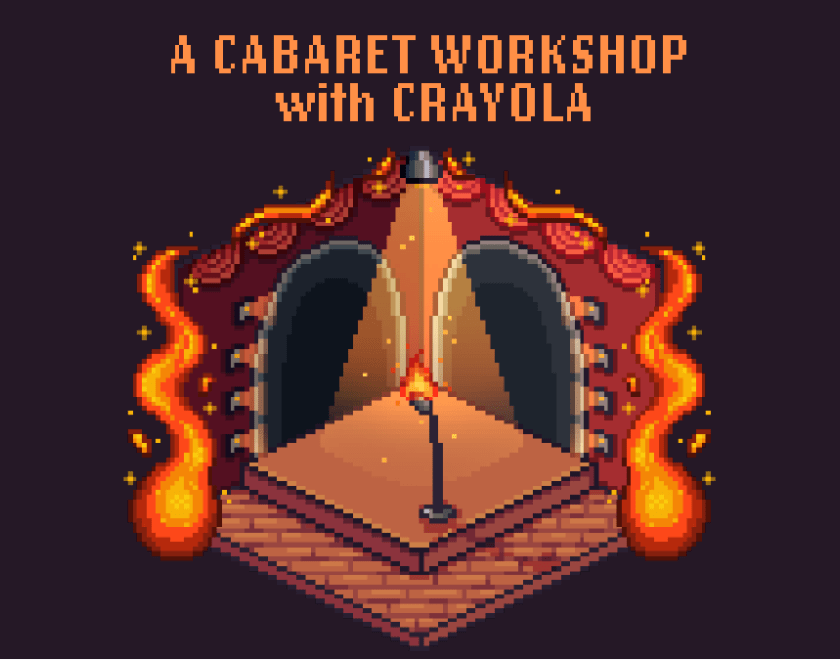 8-bit style poster for Cabaret Workshops with Crayola