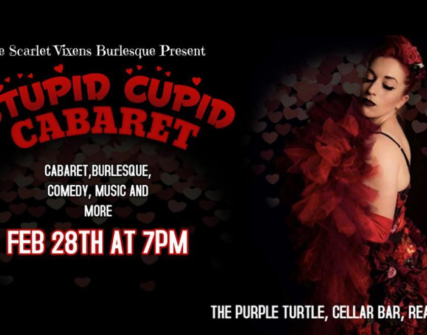 Poster for The Scarlet Vixens Present... Stupid Cupid with a burlesque performer looking over her shoulder surrounded by heart-shaped graphics