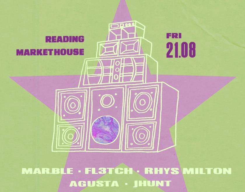 Poster for Smoother Sounds at Reading Markethouse on Friday 21.08, featuring a hand-drawn speaker stack over a purple star on a pastel green background. Lineup: Mar.Ble, Fl3tch, Rhys Milton, Agusta, and JHunt.