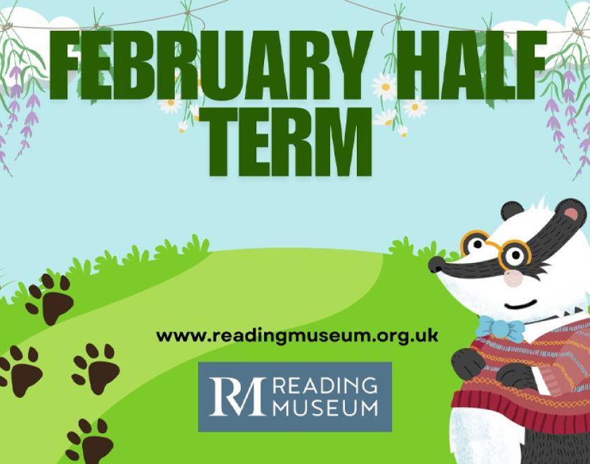 February Half-Term poster featuring a cartoon badger