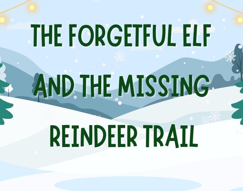 Poster with a picture of the forgetful elf over a cartoon winter woodland