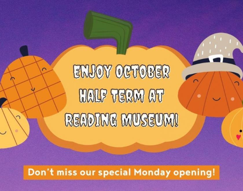 October Half Term at Reading Museum!