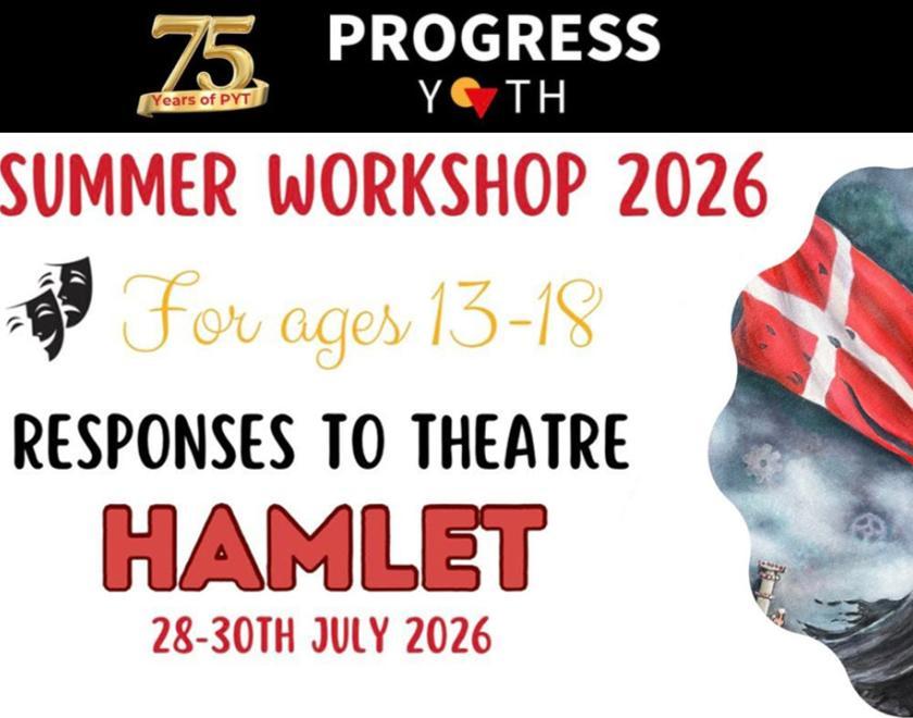 PYT Summer Workshop poster with a snippet of the Hamlet artwork of a tattered Danish flag