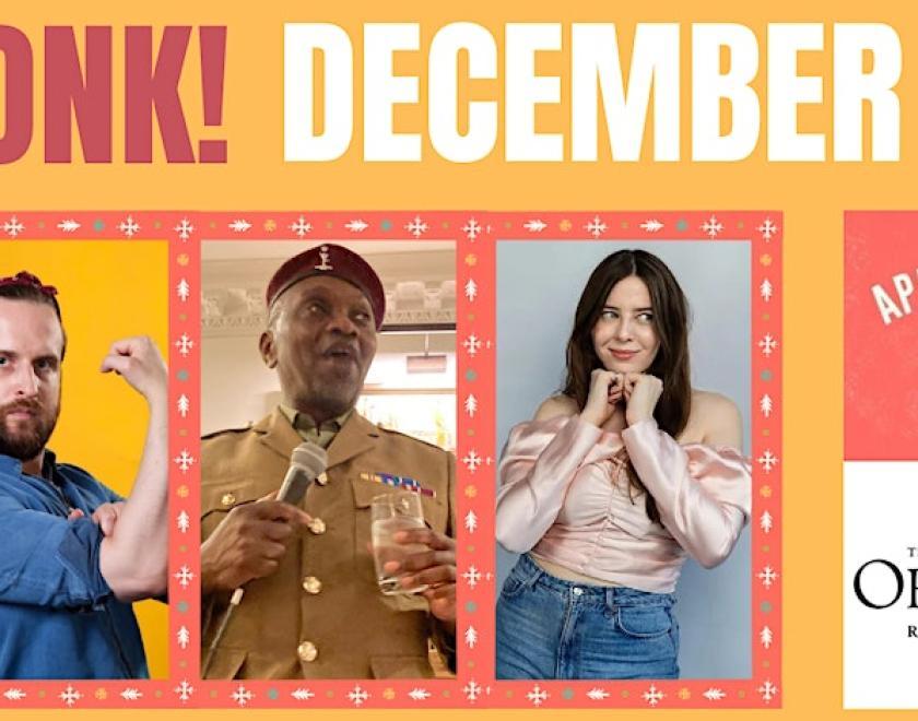 Honk! comedy at Après Bar, The Oracle Reading with President Obonjo, Chelsea Birkby & Dick Denham 