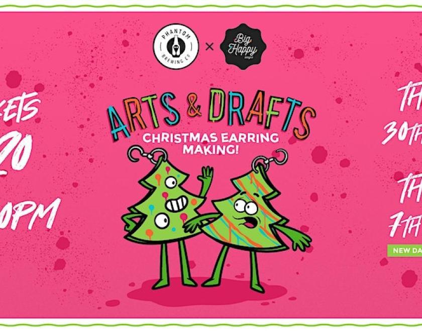 Arts & Drafts: Festive earring making @ Phantom