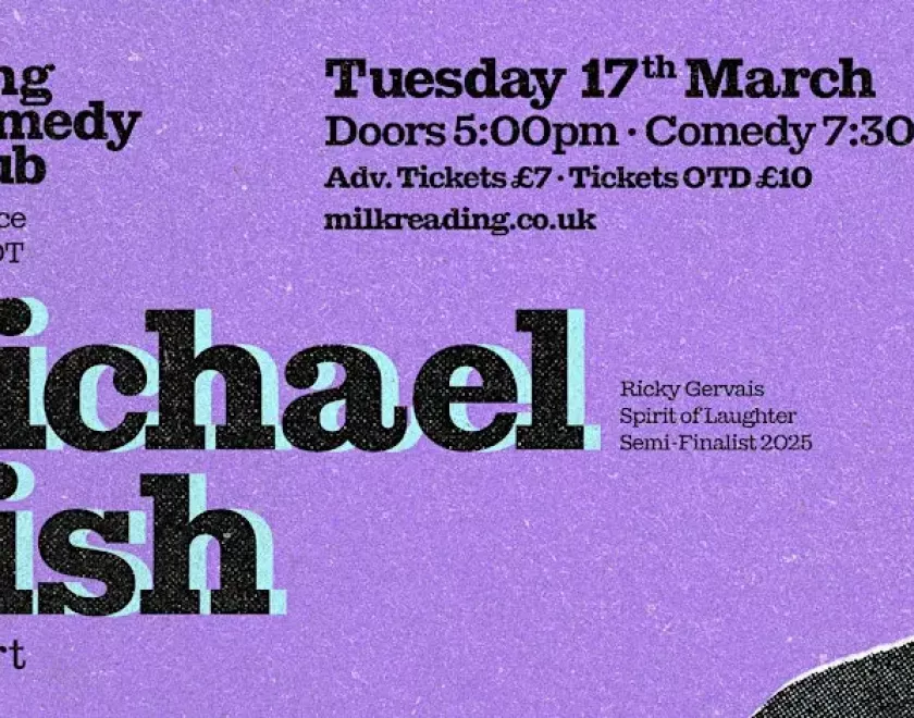 Poster for The Ding Comedy Club at Milk Bar Reading with a high contrast image of comedian Michael Irish
