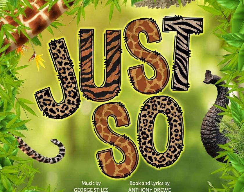 poster for Just So The musical, with a jungle background and animal-print lettering