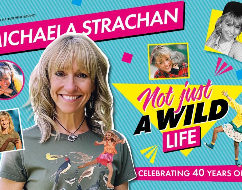 Michaela Strachan: Not Just a Wild Life