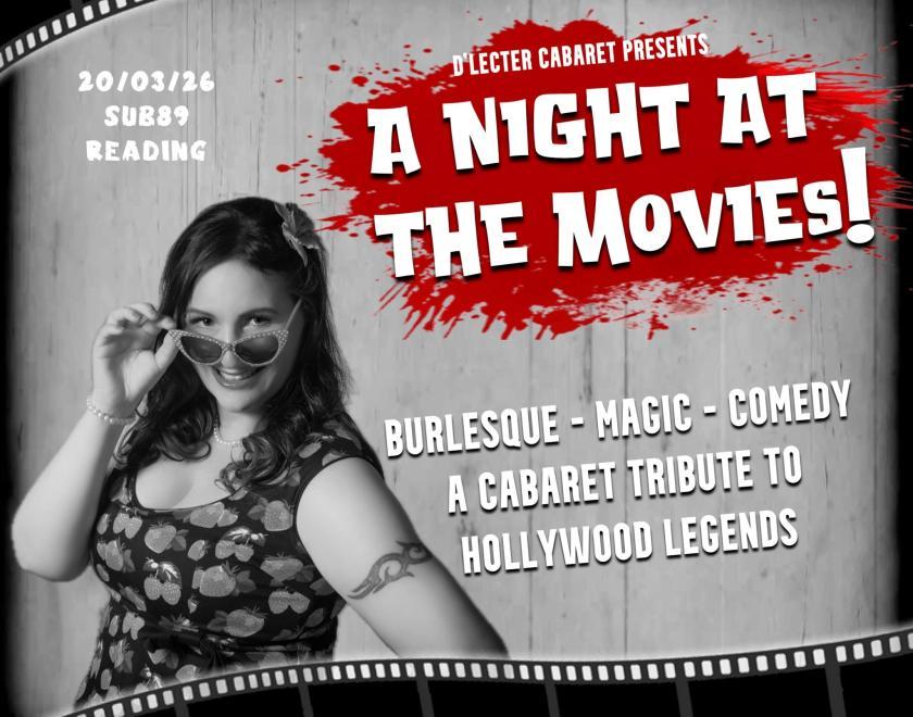 Poster for D'Lecter Cabaret's Night at the movies with a woman posing and pulling her sunglasses down, with a filmstrip border