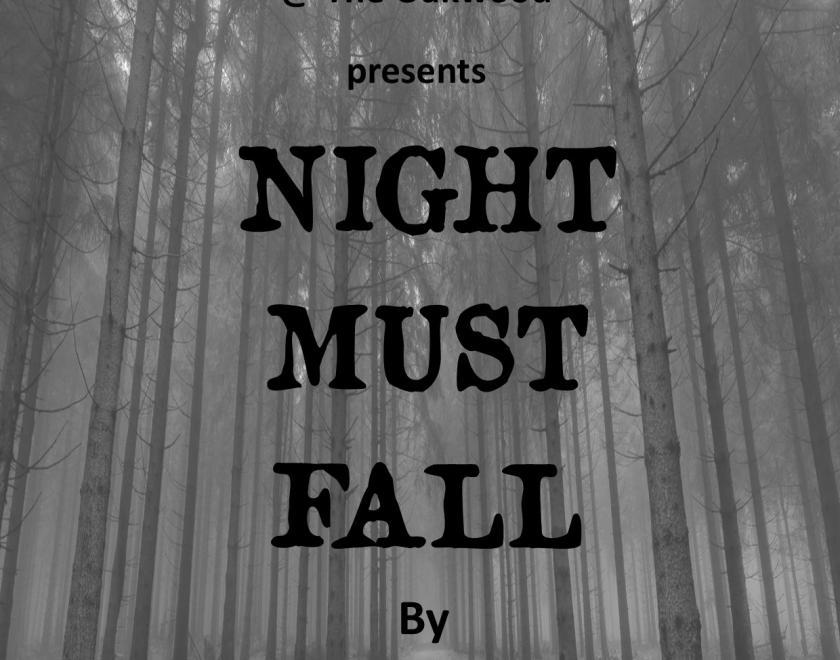 "Night Must Fall"  by Emlyn Williams