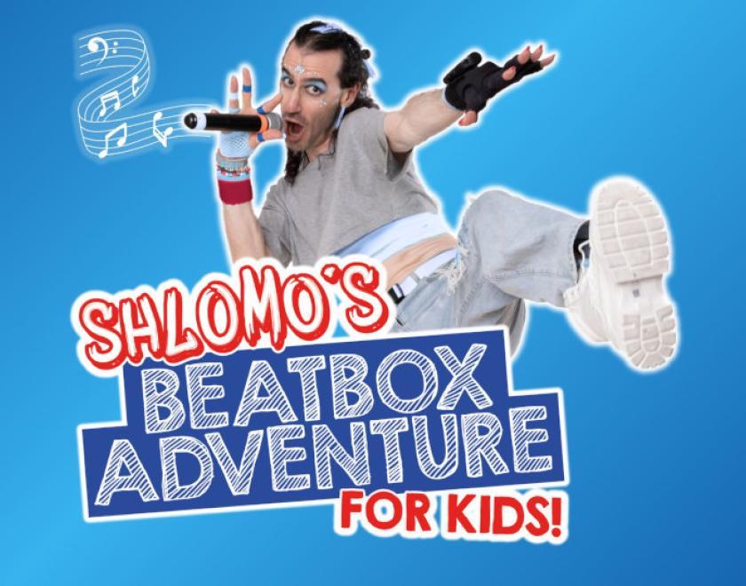 Shlomo’s Beatbox Adventure for Kids. South St May 2025.