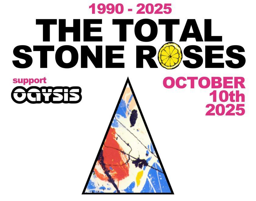 The Total Stone Roses & Oaysis