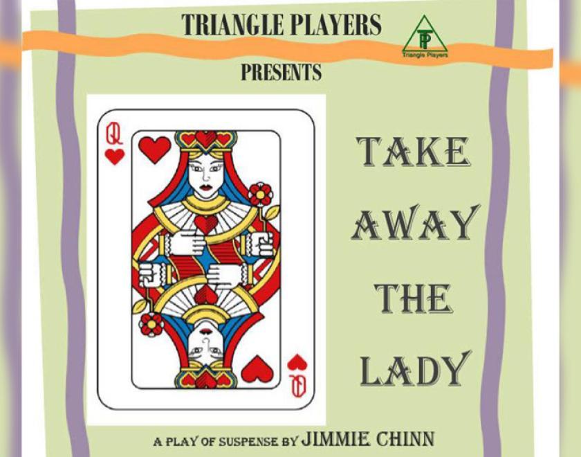 Poster for Take Away the Lady featuring a Queen of Hearts playing card