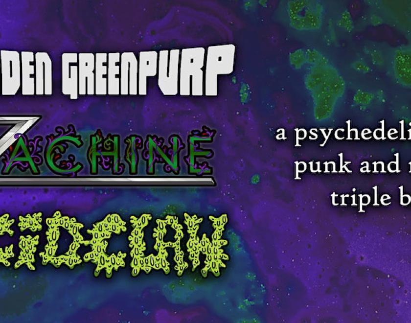 Zenden Greenpurp, Z Machine and ACiD CLAW